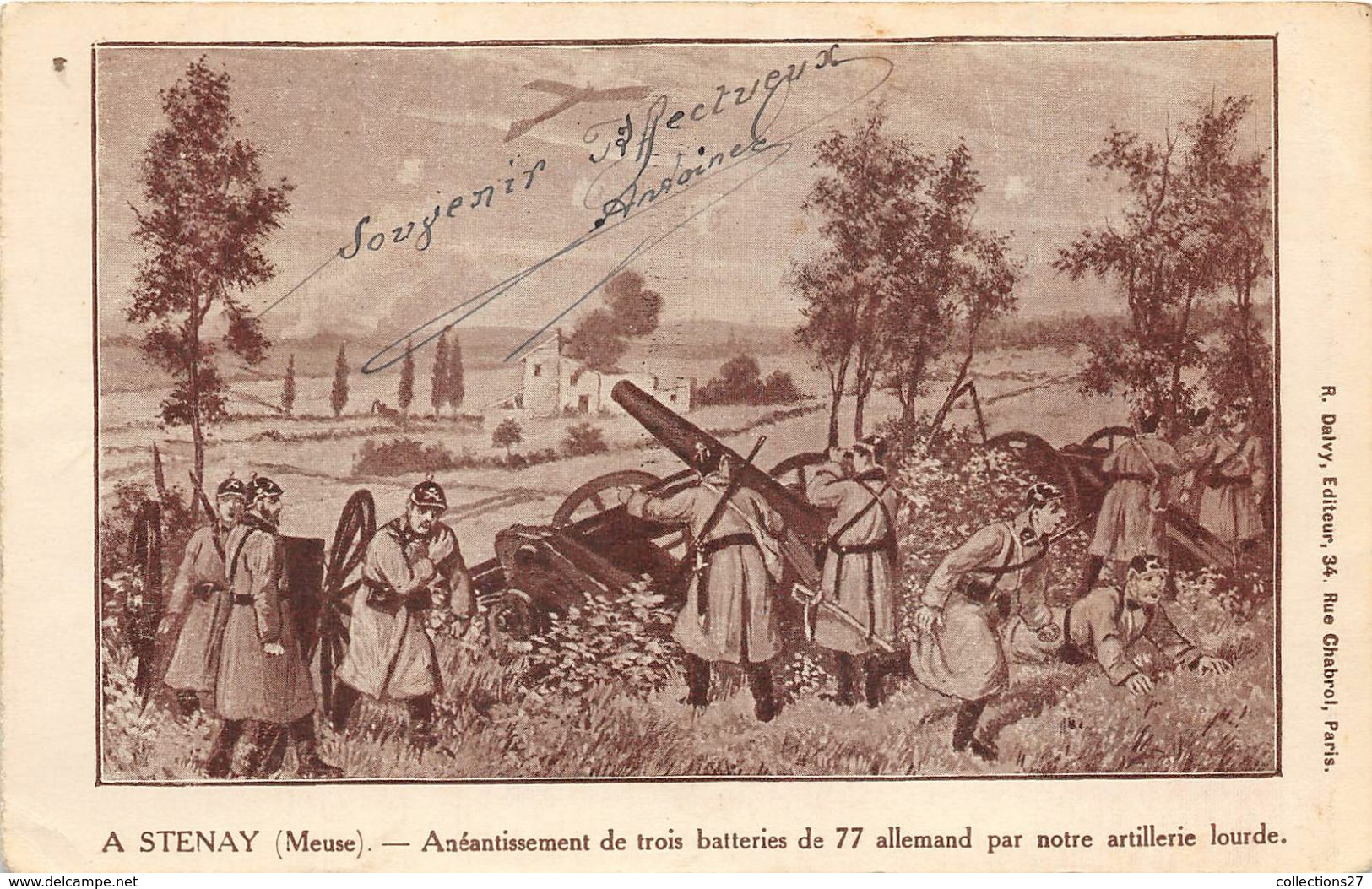 54-STENNAY- Aneantissement De Trois Batteries De 77 Alemand Par Notre Artillerie Lourde - Stenay