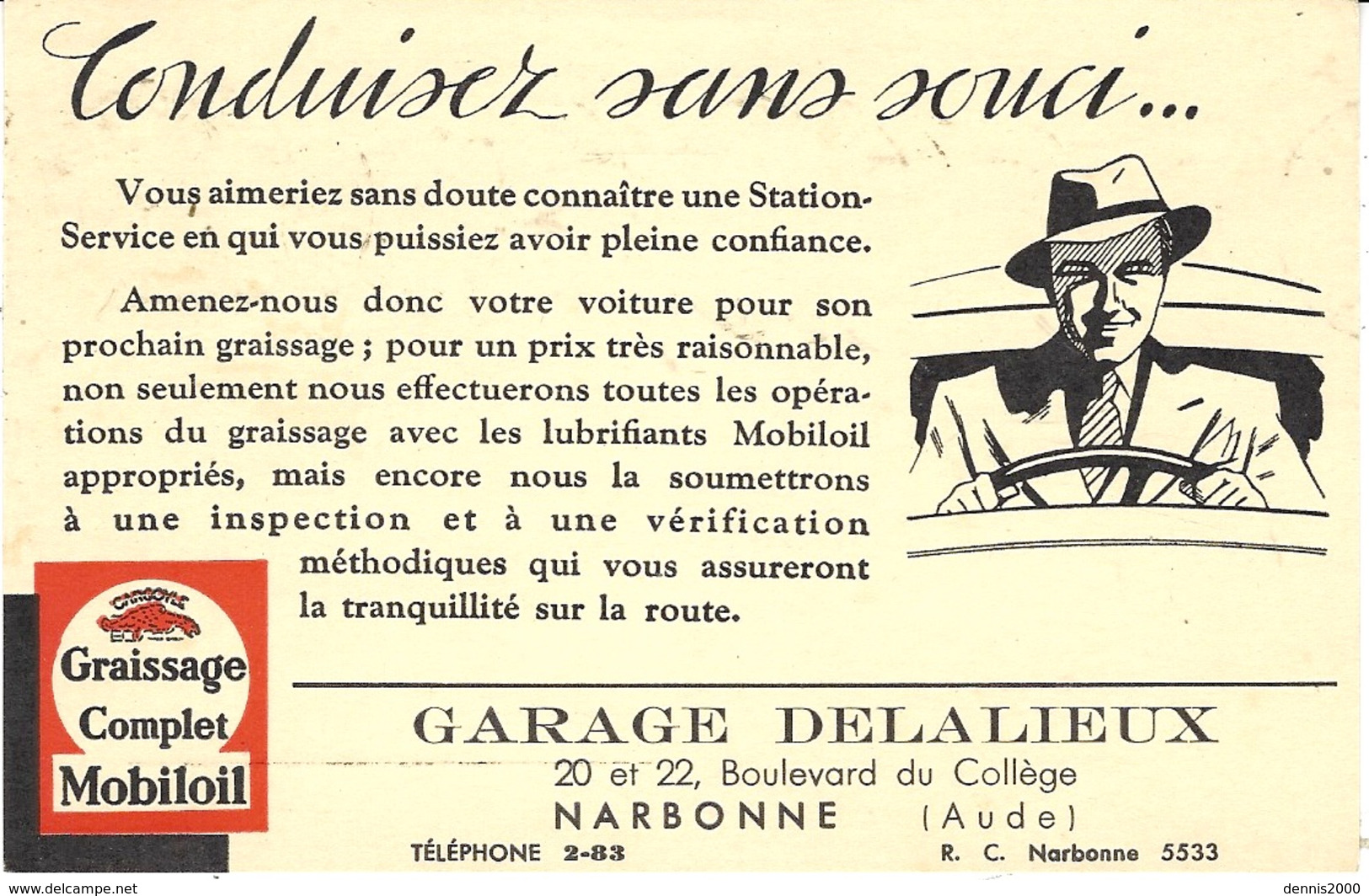 Années 30 - " Conduisez Sans Souci "  Carte PUB   Du Garage Delalieux  Boulevard Du Collège NARBONNE - Narbonne