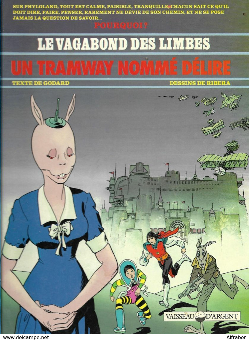 LE VAGABOND DES LIMBES N°19 Un Tramway Nommé Délire Vaisseau D'argent 01/1990 E.O. RIBERA GODARD - Vagabond Des Limbes, Le