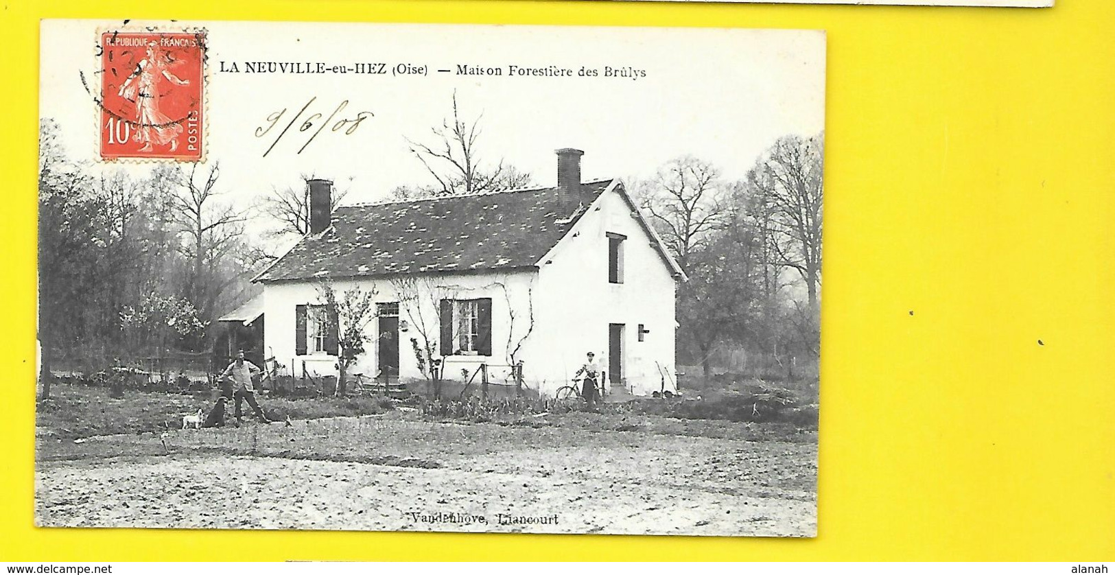 LA NEUVILLE Eu HEZ Maison Forestière Des Brûlys (Vandenhove) Oise (60) - Sonstige & Ohne Zuordnung