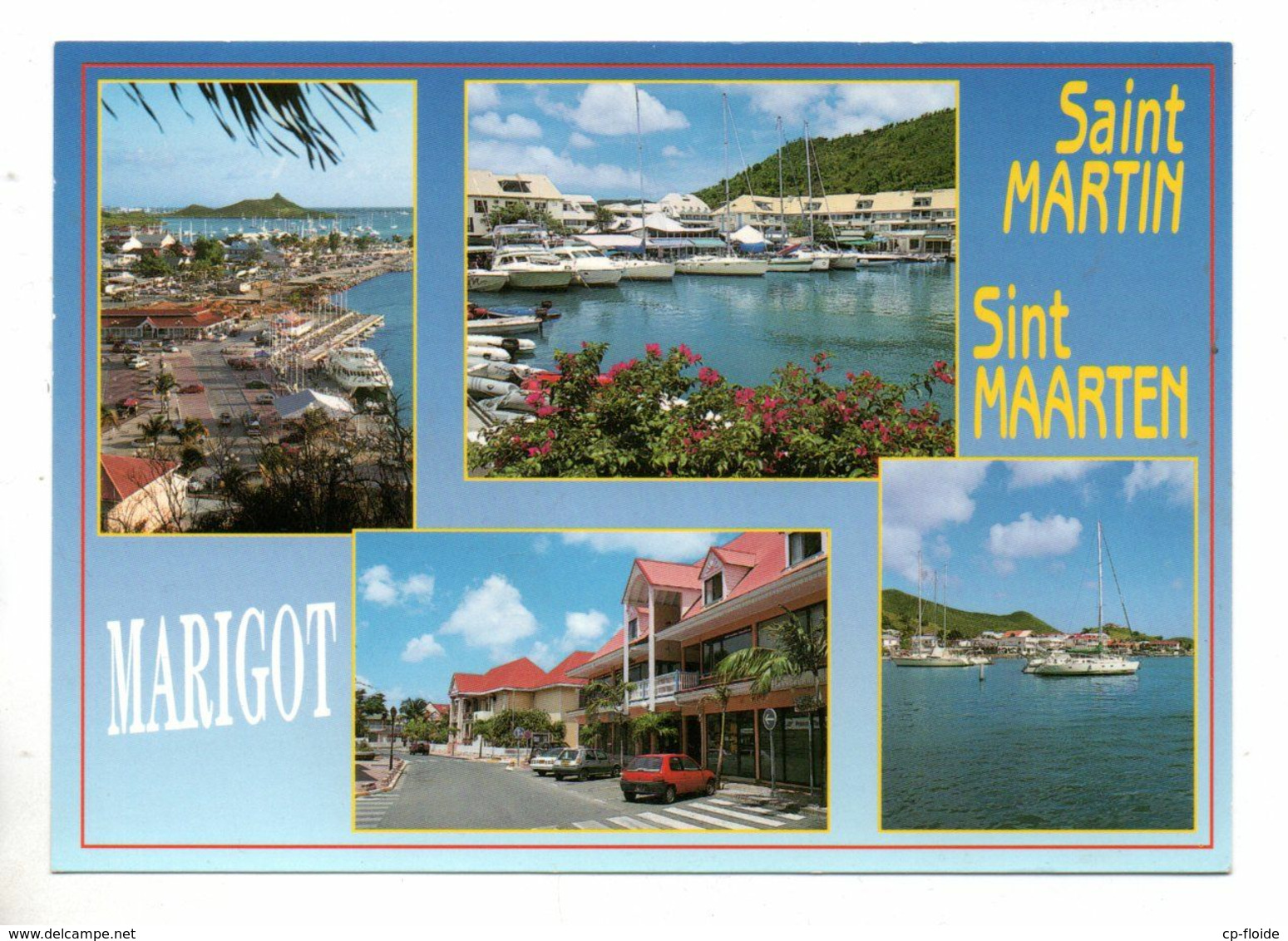 ANTILLES . SAINT-MARTIN . SINT-MAARTEN . MARIGOT . MULTI-VUES - Réf. N°26017 - - Sint-Marteen