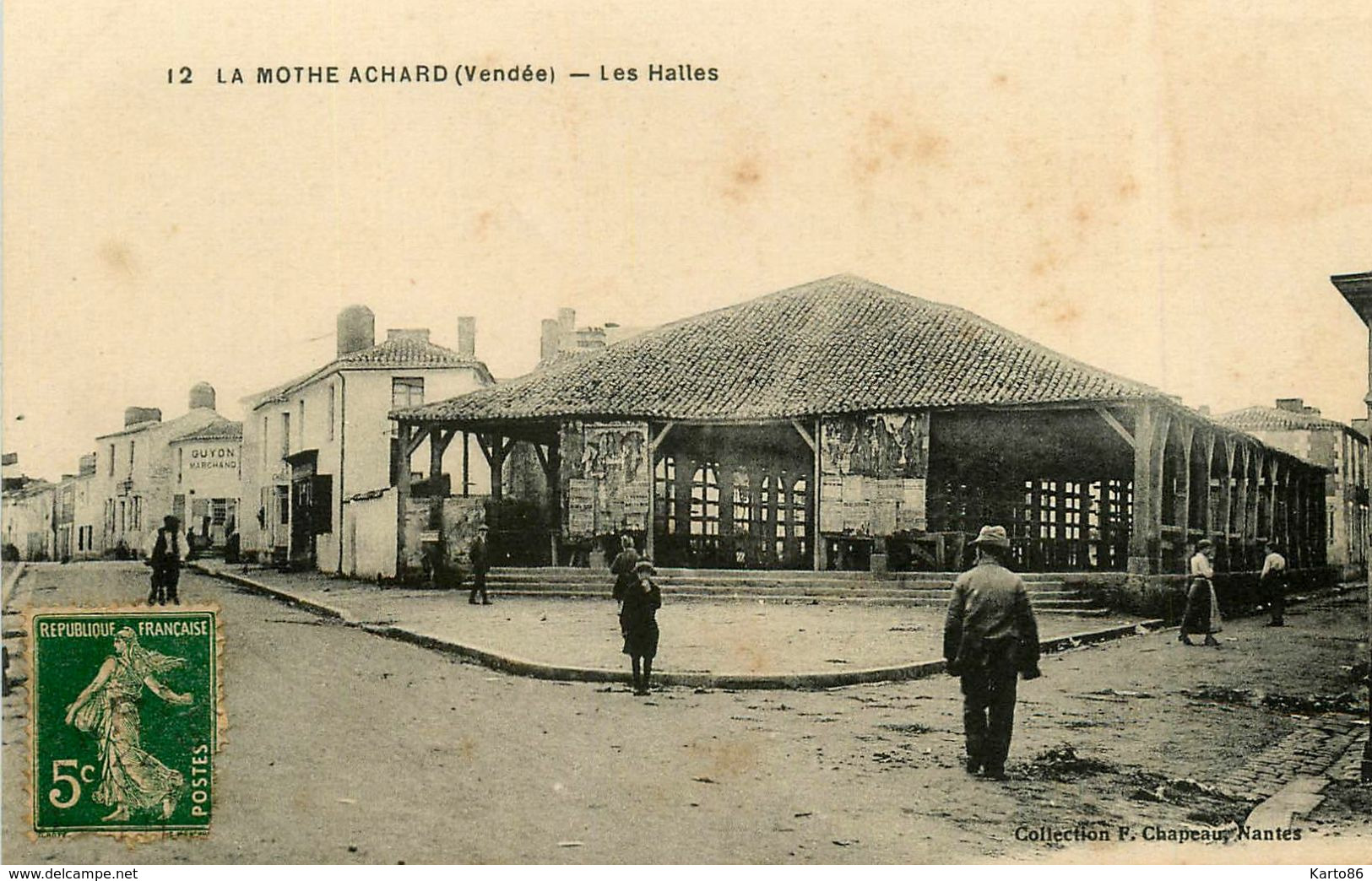 La Mothe Achard * Les Halles * La Place - La Mothe Achard