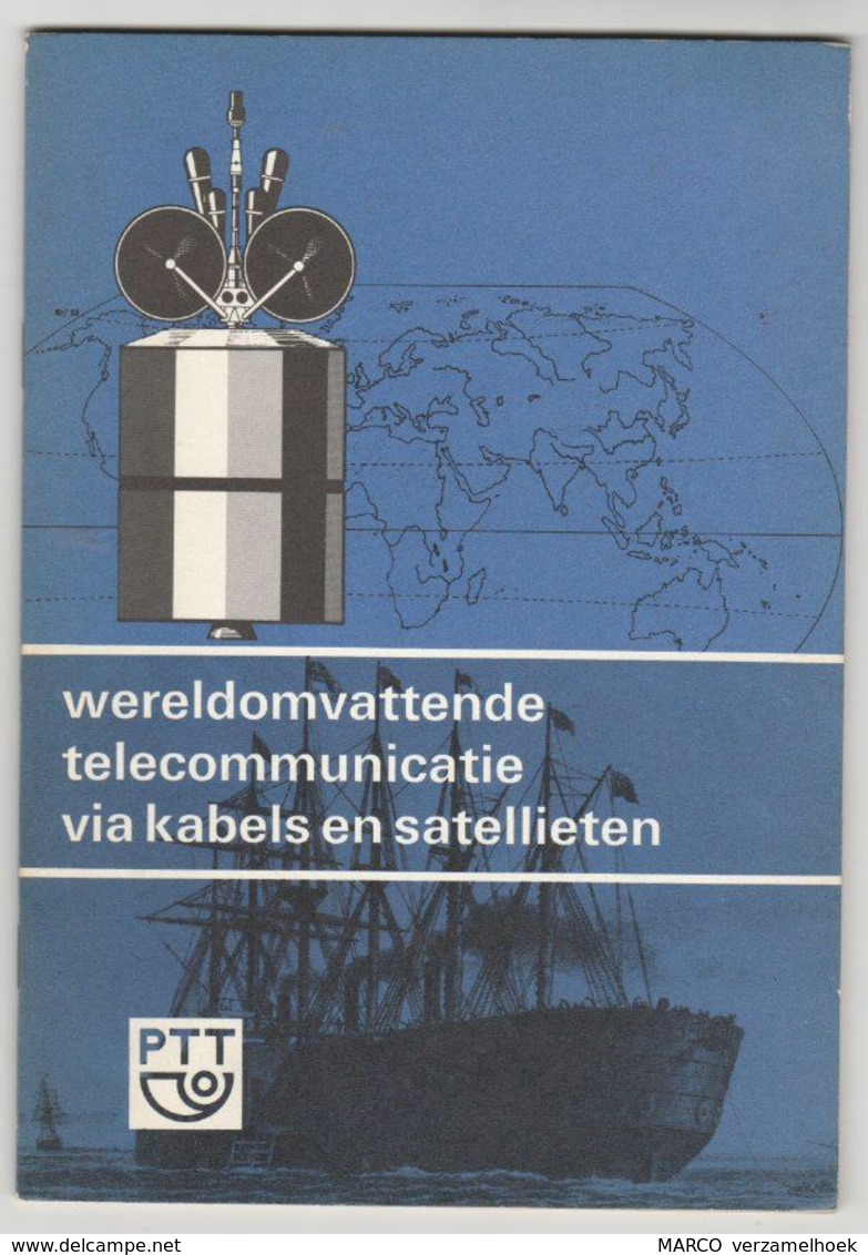 PTT Wereldomvattende Telecommunicatie Via Kabels En Satelieten 1973 - Telephony