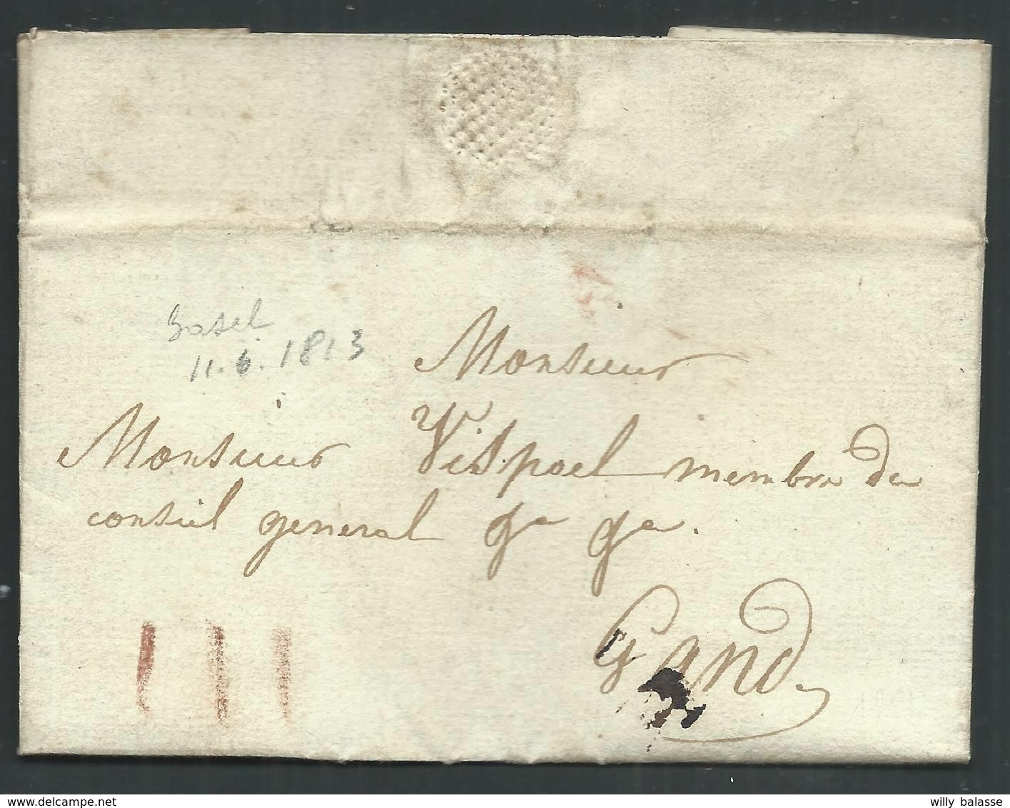 L; Datée De Baseel 1813 Avec Port III à La Craie Rouge Pour Gand - 1794-1814 (Periodo Frances)