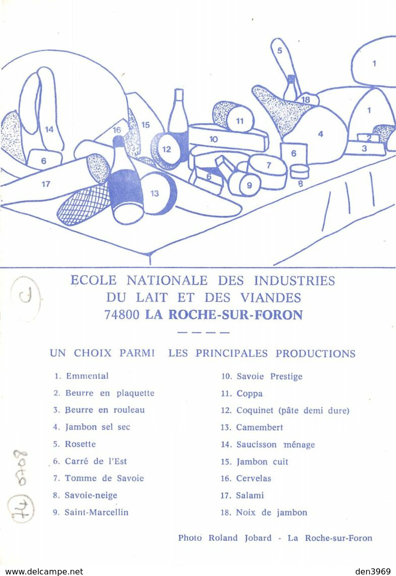 La ROCHE-sur-FORON - Ecole Nationale Des Industries Du Lait Et Des Viandes - Photo Roland Jobard - Salaisons + Fromages - La Roche-sur-Foron