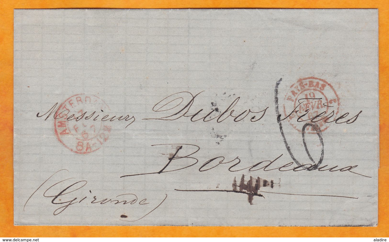 1867 - Lettre Pliée Avec Correspondance En Français De Amsterdam Vers Bordeaux  Cad Entrée Par Valenciennes - Taxe 6 - Cartas & Documentos