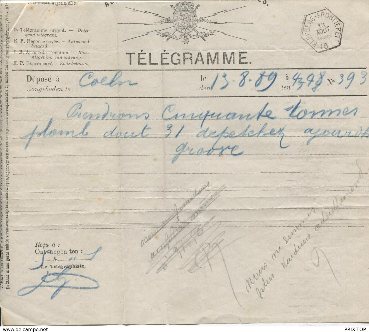 REF1828/Adm.des Postes&Télégraphes Télégramme Déposé à Coeln 13/8/89 > Bleyberg C.Hexagonal Bleyberg FRONTIERE 13/8/18.. - Post Office Leaflets