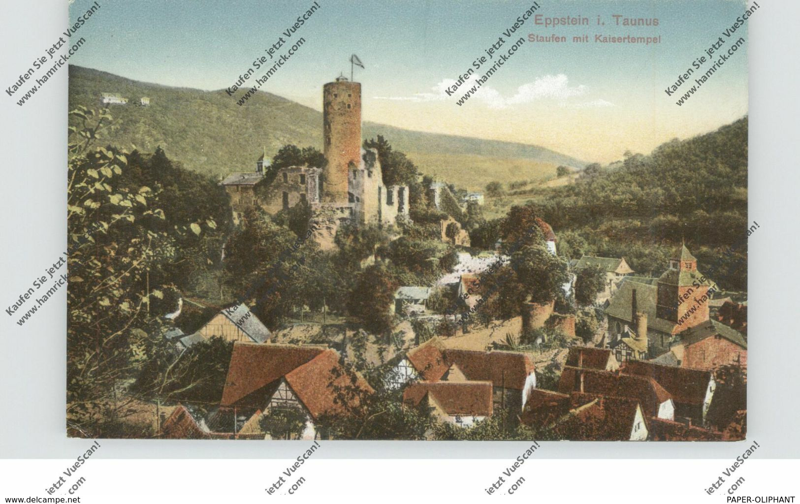 6239 EPPSTEIN, Ortsansicht, Staufen, Kaisertempel, 1919 - Hofheim