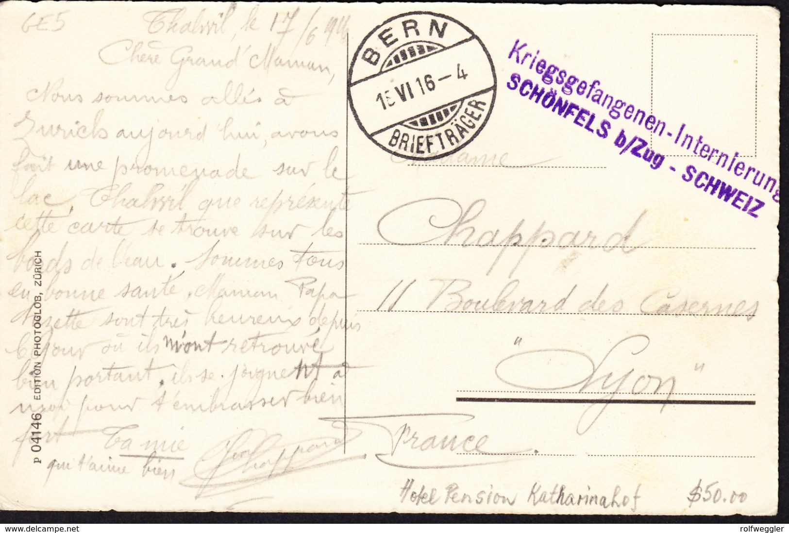 1916 AK Katharinahof, Thalwil Mit Internierten Stempel Schönfels B. Zug, Kriegsgefangenen Lager Nach Lyon. . - Poststempel