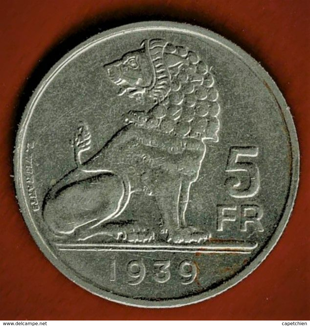 BELGIQUE / 5 FRANCS / 1939 / - Ohne Zuordnung