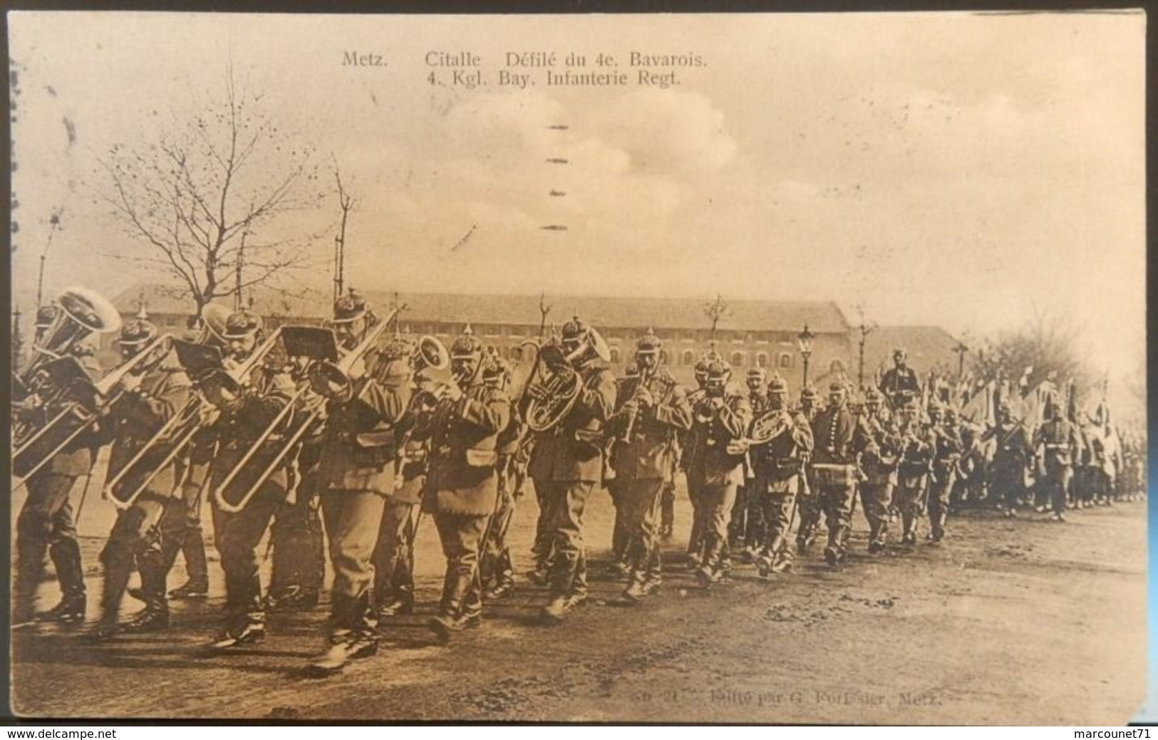 MILITARIA CPA MILITAIRES ALLEMANDS SOLDATS METZ DÉFILÉ DU 4 EME BAVAROIS RÉGIMENT D'INFANTERIE MUSICIENS - Guerre 1914-18