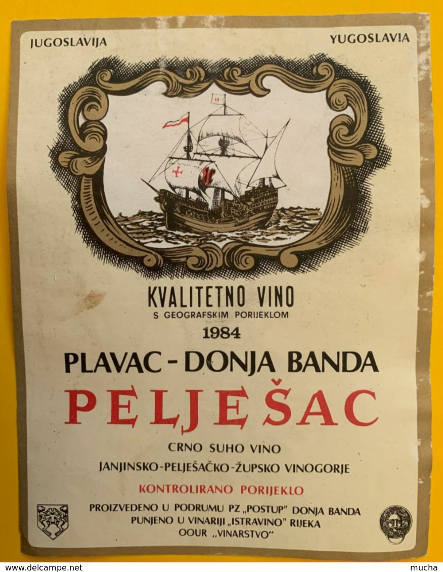 15880 - Kvalitetno Vino 1984 Plavac-Donja Banda Pelje Sac Yougoslavie - Sailboats & Sailing Vessels