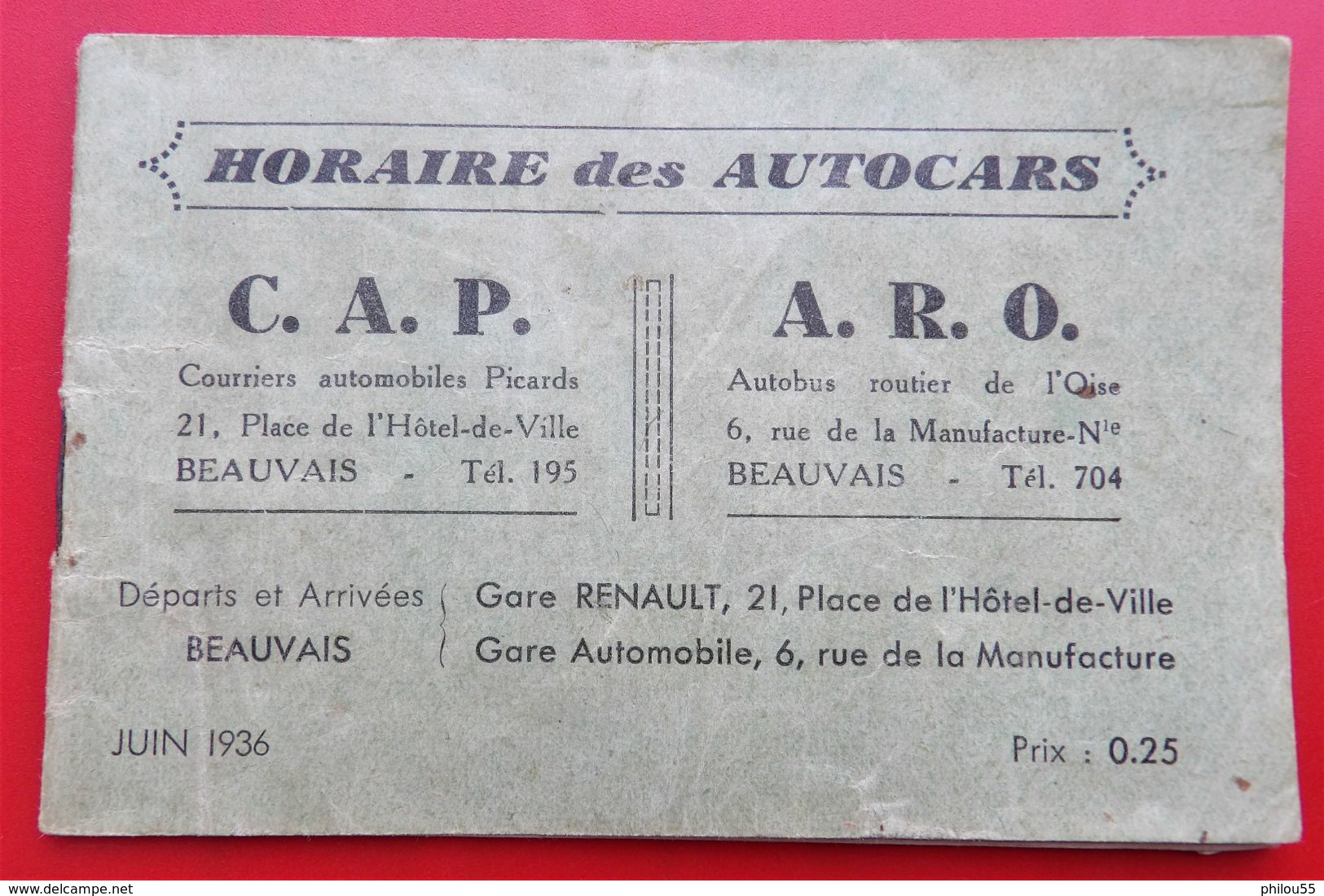 60 BEAUVAIS Horaire Des AUTOCARS C.A.P.  A.R.O. 1936 + PUB Commerces - Europe