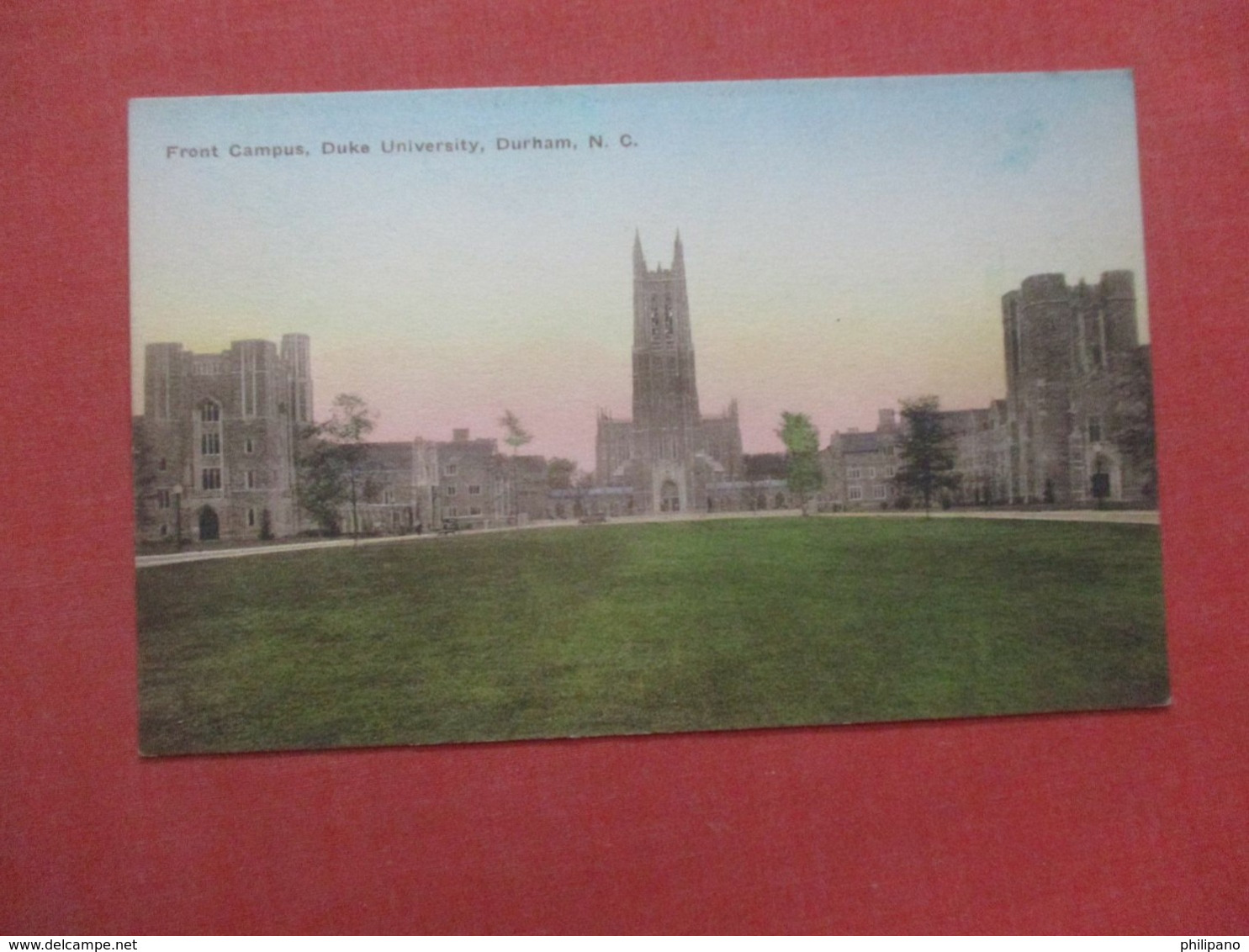 Hand Colored  ---- Duke University   Front Campus    Durham    North Carolina        Ref  4360 - Durham