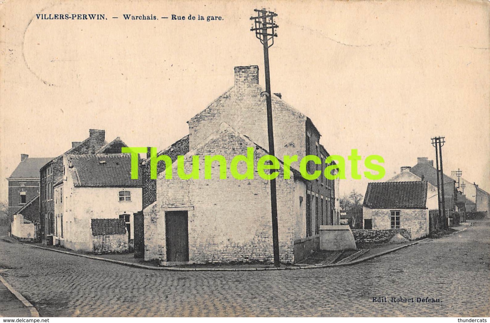 CPA VILLERS PERWIN WARCHAIS RUE DE LA GARE - Les Bons Villers