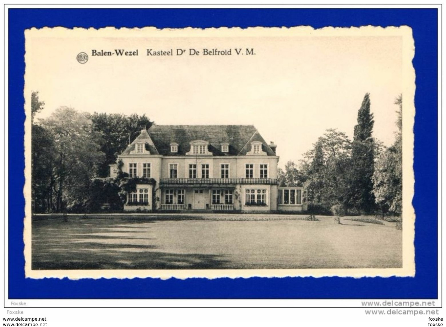 * 2.176 BALEN / Balen Wezel - Kasteel Dr De BELFROID V.M. - Château - Balen