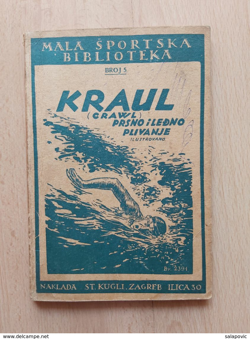 KRAUL, PRSNO I LEĐNO PLIVANJE, DRAGO ULAGA  CRAWL BREAST AND BACK SWIMMING - Schwimmen