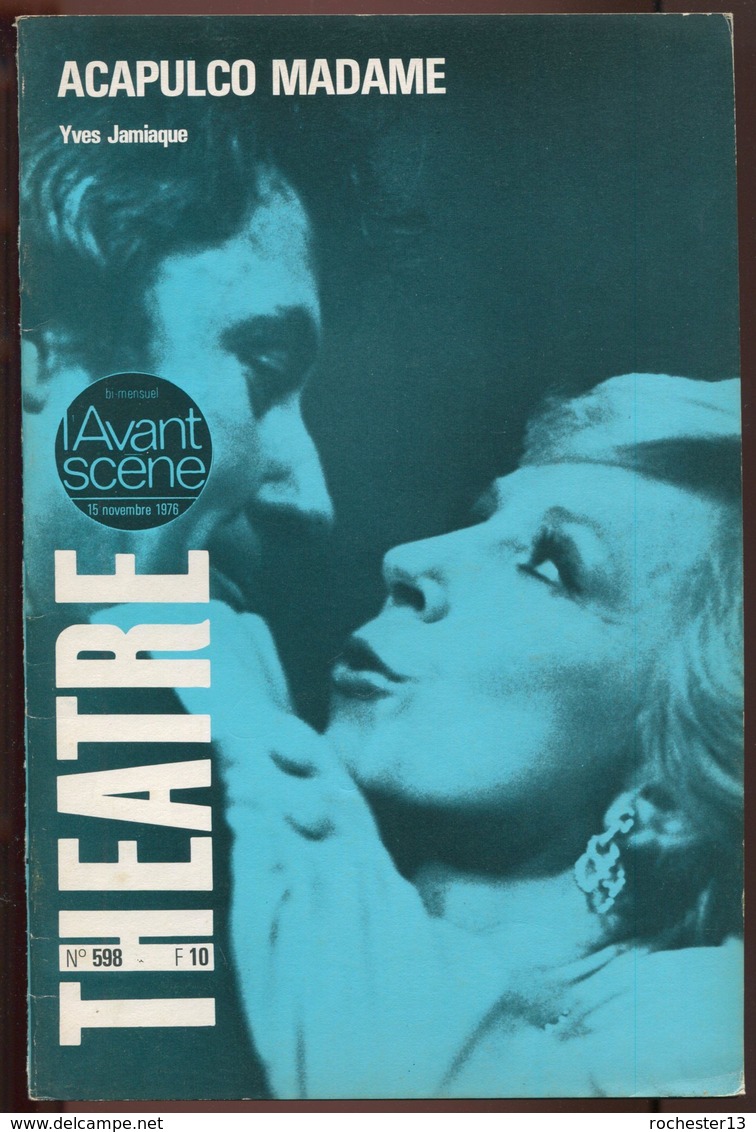 Yves Jamiaque, L'Avant-Scène N°598 Théâtre. Acapulco Madame - Otros & Sin Clasificación