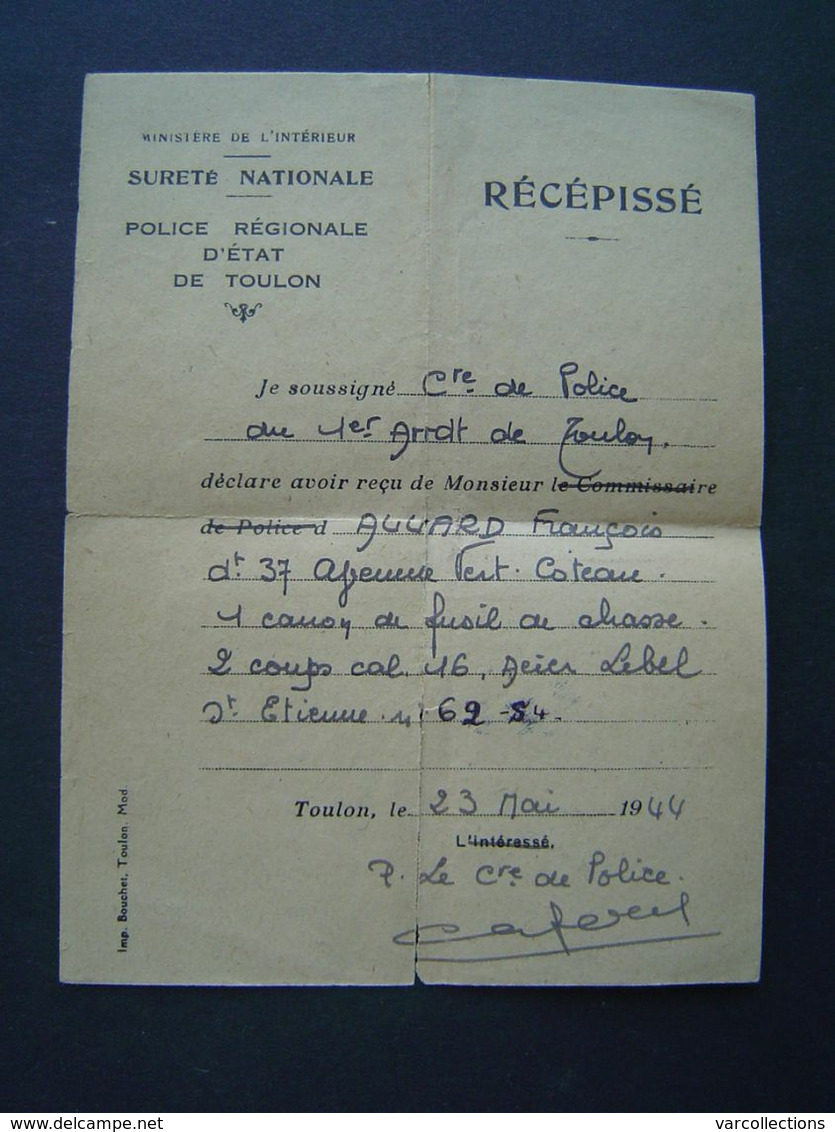 RECEPISSE DE DEPOT SURETE NATIONALE 1944 : FUSIL DE CHASSE - Dokumente