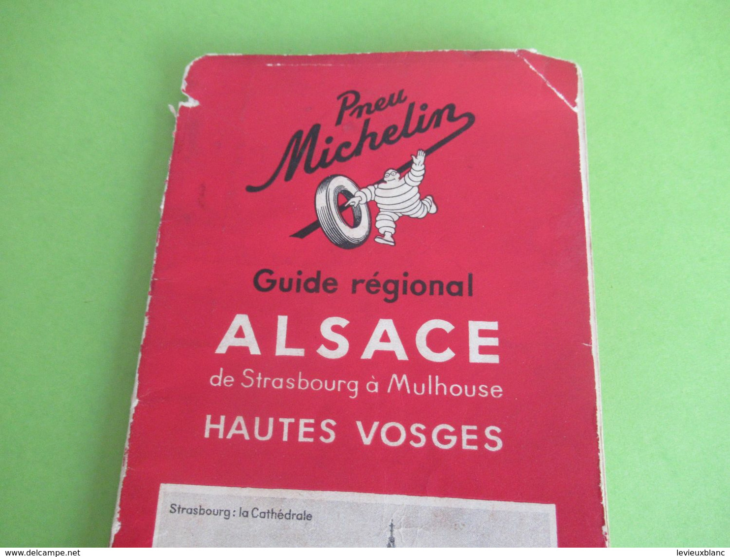 Guide Régional/Pneu Michelin/ALSACE/de Strasbourg à Mulhouse/Hautes Vosges/Tourisme Michelin/1935-36      PGC410 - Maps/Atlas