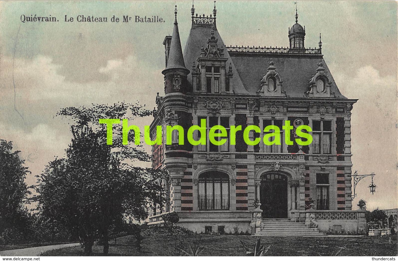 CPA QUIEVRAIN LE CHATEAU DE MR BATAILLE  CARTE COLORISEE - Quiévrain