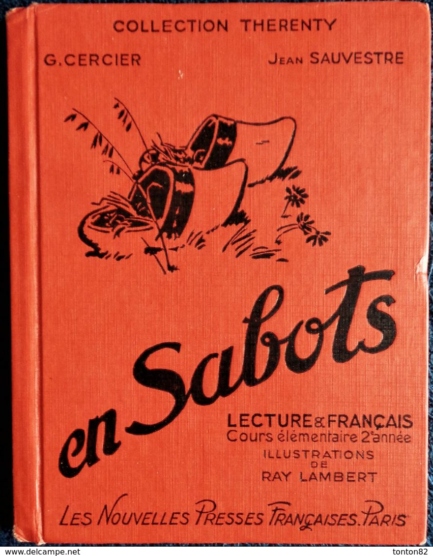 G. Cercier / Jean Sauvestre - En SABOTS - Les Nouvelles Presses Françaises - ( 1947 ) . - 6-12 Years Old