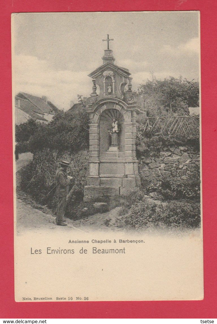 Barbençon ( Environs De Beaumont ) - Ancienne Chapelle ( Voir Verso ) - Beaumont