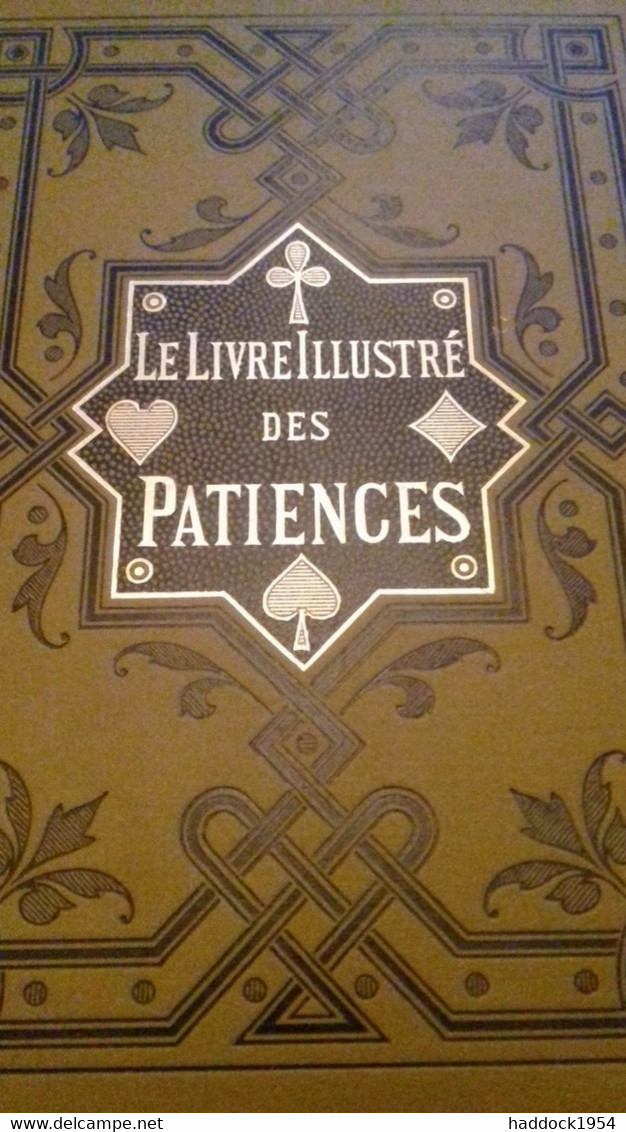 Le Livre Illustré Des Patiences COMTESSE DE BLANCCOEUR éditeur J.U. KERN 1880 - Giochi Di Società