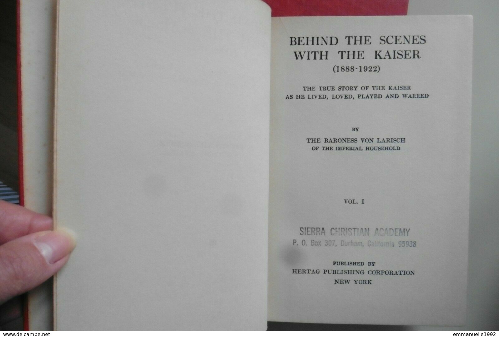 Behind The Scenes With The Kaiser 1888-1922 By The Baroness Von Larisch Imperial Household 1922 - Europe
