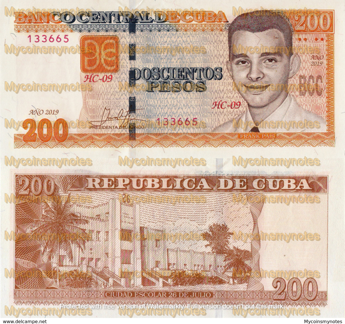 CUBA 200 Pesos, 2019, PNEW, (not Listed In Catalog), New Signature, UNC - Cuba