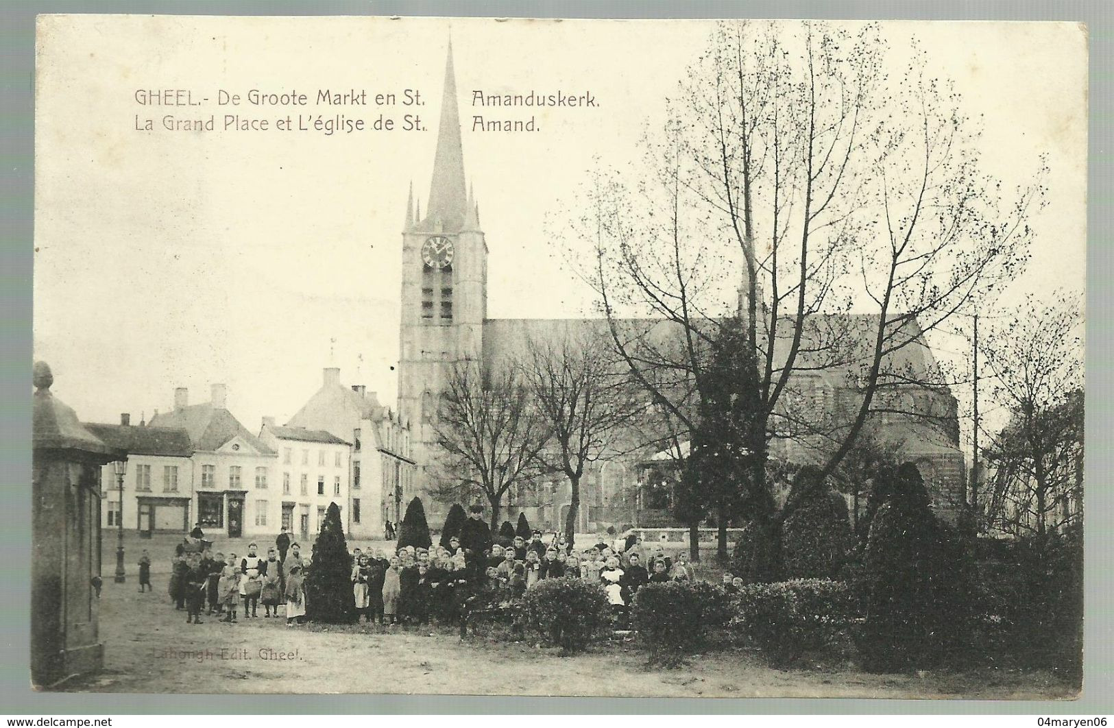 ***  GHEEL  ***  -  De Groote Markt En St. Amanduskerk - Geel