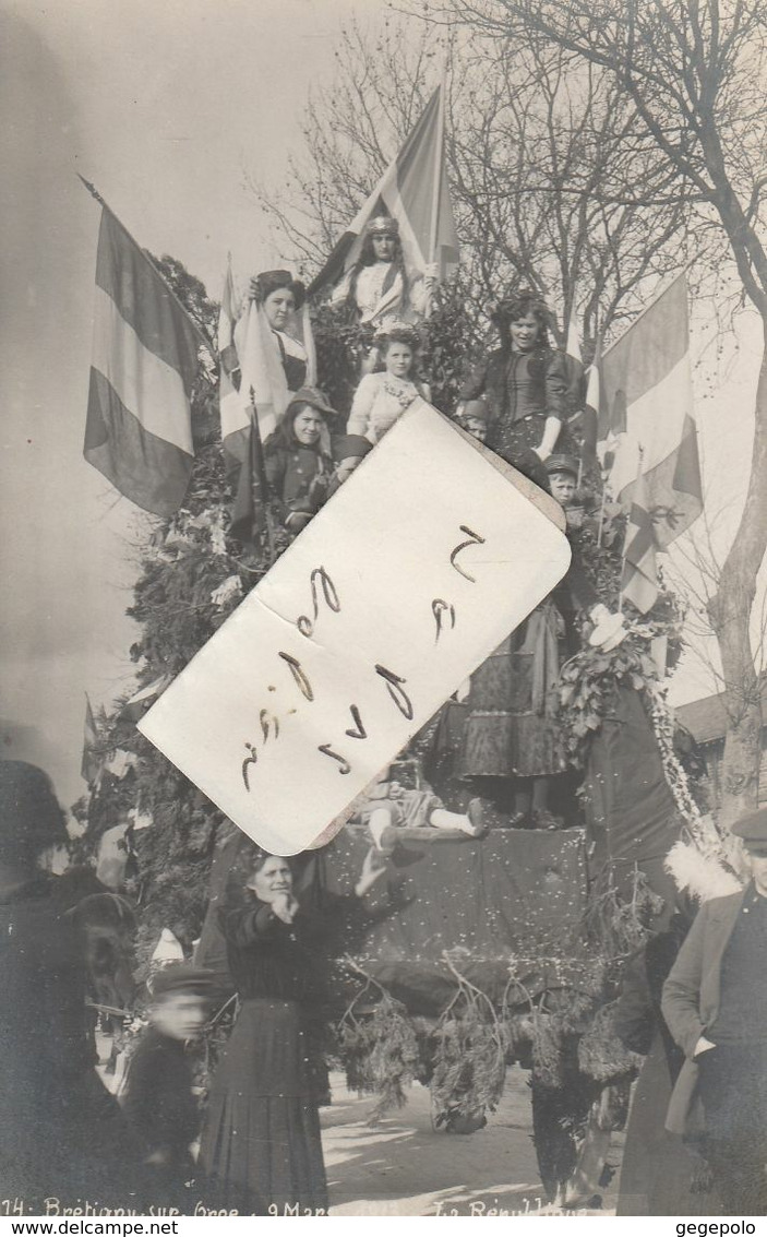 BRETIGNY Sur ORGE - Le Char Fleuri " La République " Le 9 Mars 1913   ( Carte Photo  ) - Bretigny Sur Orge