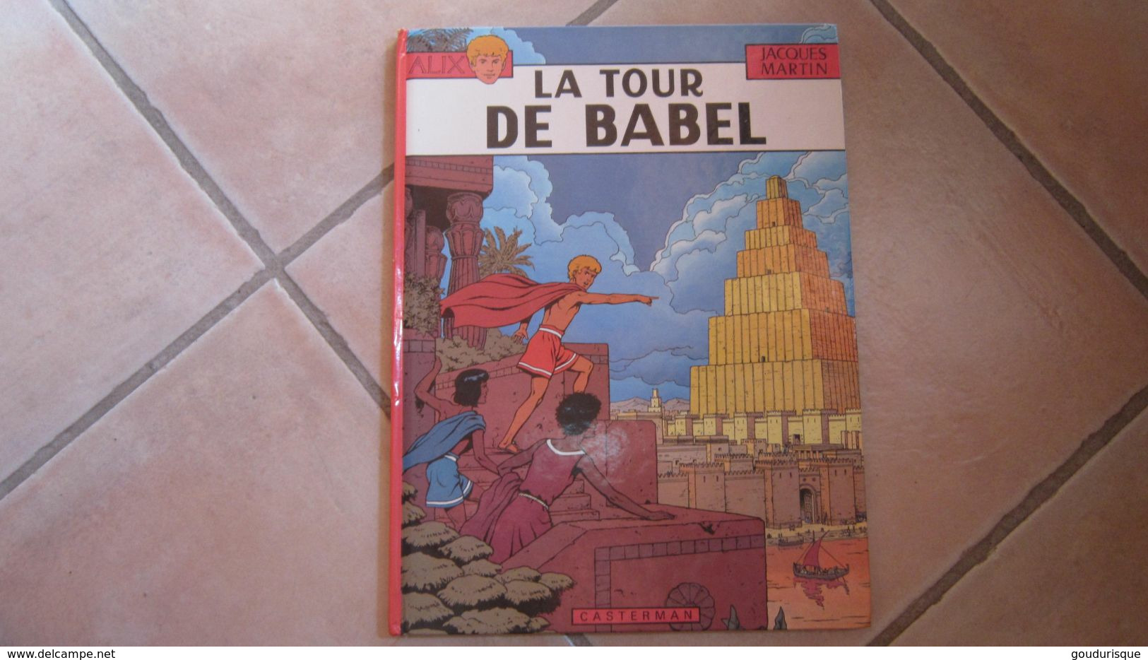 EO ALIX  LA TOUR DE BABEL     JACQUES MARTIN - Alix