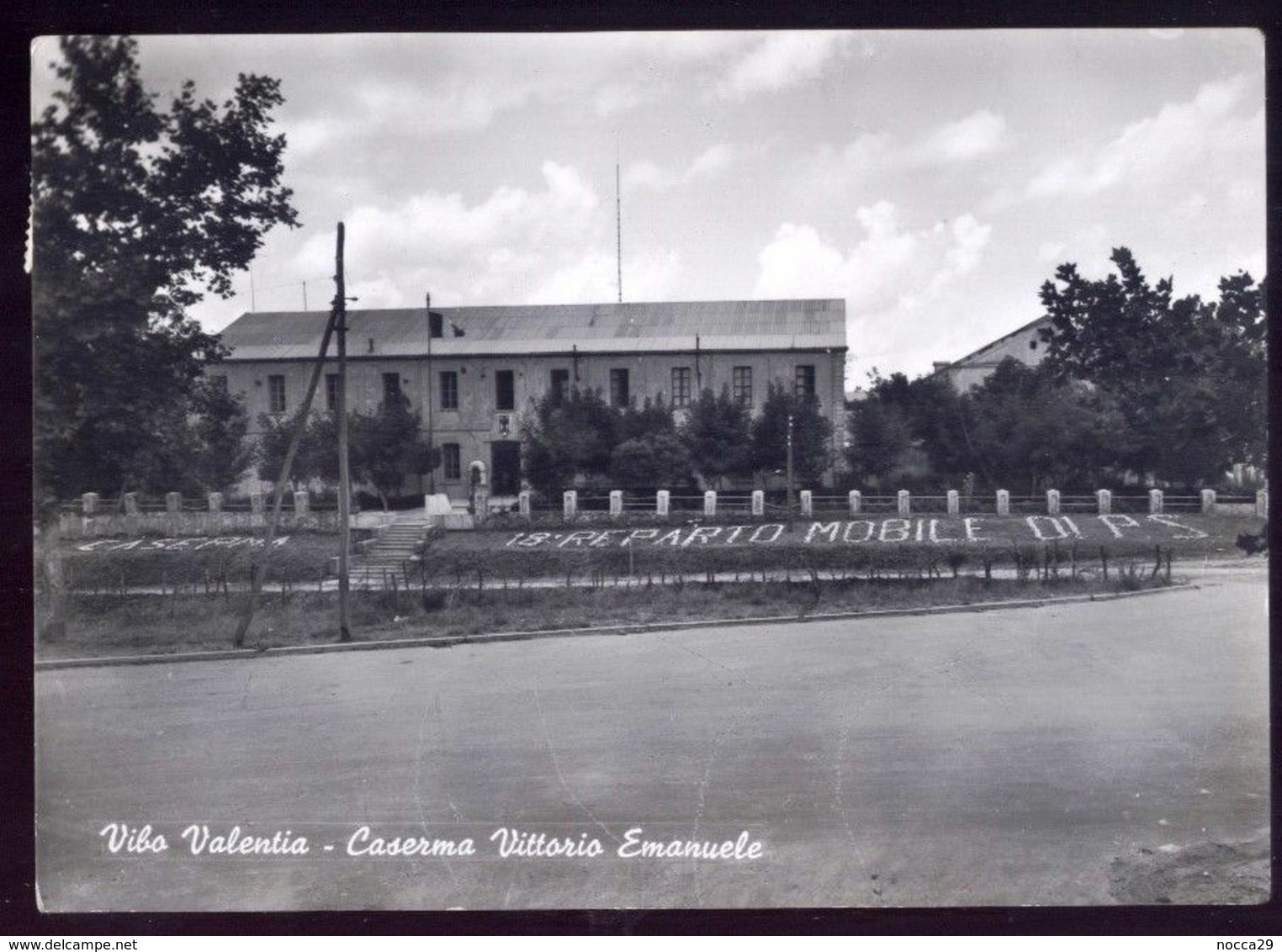 VIBO VALENTIA - 1971 - CASERMA VITTORIO EMANUELE - 18° REPARTO MOBILE DI POLIZIA DI STATO - Kasernen