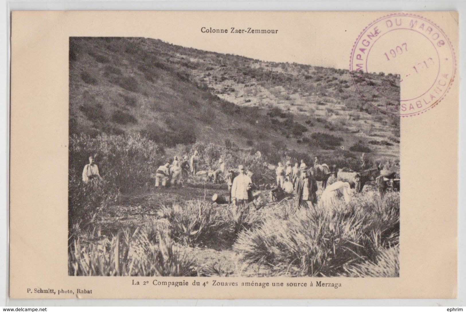 Colonne ZAER-ZEMMOUR (Maroc) - La 2e Compagnie Du 4e Zouaves Aménage Une Source à Merzaga Cachet Campagne Militaire 1907 - Otros & Sin Clasificación