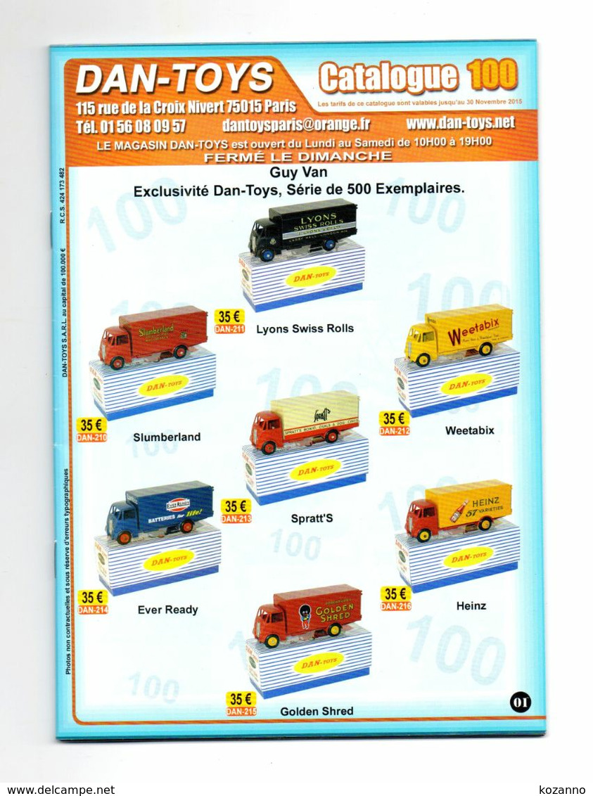 DAN TOYS - CATALOGUE N°100: NOVEMBRE 2015  + 500 MODEL REDUIT VEHICULE / AUTOMOBILE / PHOTO Avec PRIX VALEUR ESTIMATION - Catalogues & Prospectus