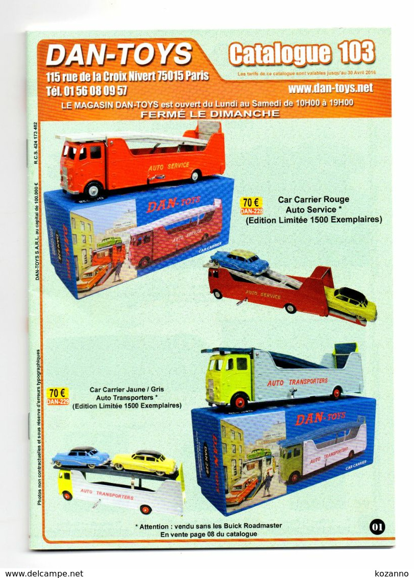 DAN TOYS - CATALOGUE N°103: AVRIL 2016  + 500 MODEL REDUIT VEHICULE / AUTOMOBILE / PHOTO Avec PRIX VALEUR ESTIMATION - Catalogi