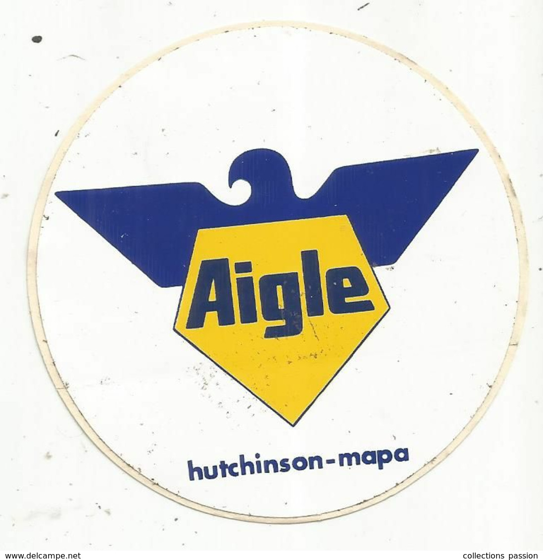Autocollant , AIGLE , HUTCHINSON-MAPA - Stickers