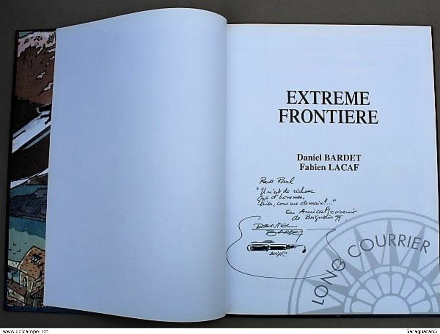 BD EXTREME FRONTIERE - EO Dargaud 1997 Long Courrier - Dédicacée Par Daniel Bardet - Opdrachten