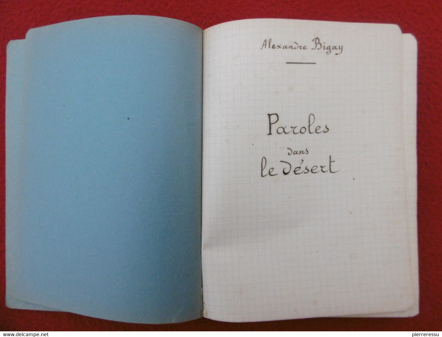 THIERS ALEXANDRE BIGAY MANUSCRIT PAROLES DANS LE DESERT - Manuscripts