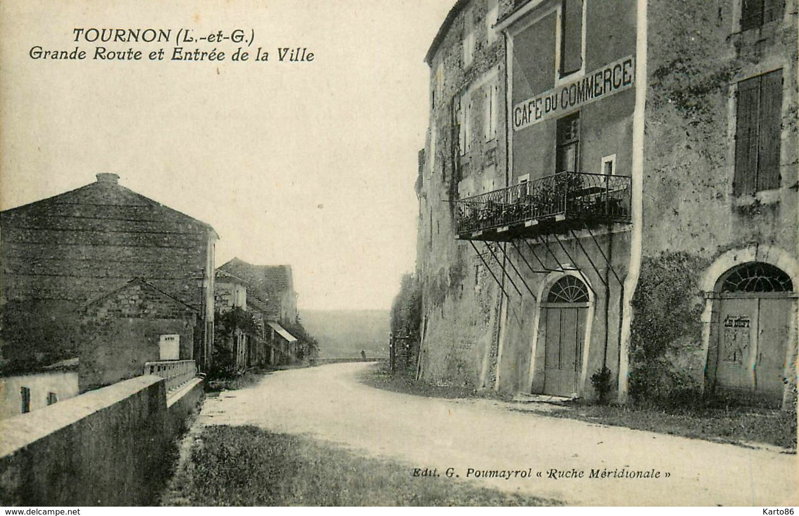 Tournon * Grande Route Et Entrée De La Ville * Café Du Commerce - Tournon D'Agenais
