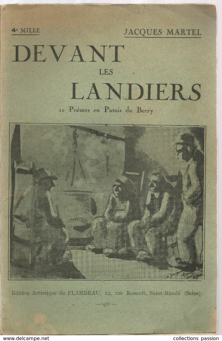 Régionalisme, DEVANT LES LANDIERS , 12 Poèmes En PATOIS Du BERRY , J. Martel , Ed. Du Flambeau, 1933, Frais Fr 3.15e - Centre - Val De Loire