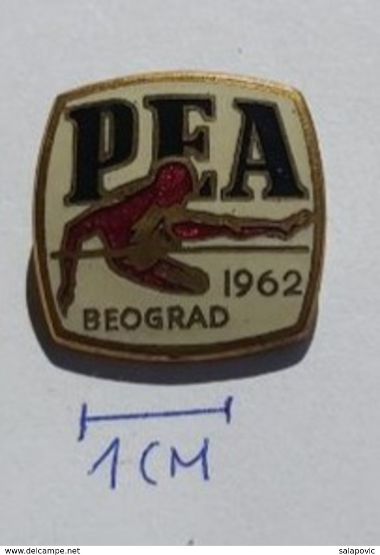 Athletics PEA Championship Of Europe BEOGRAD 1962 PINS BADGES P4/4 - Leichtathletik