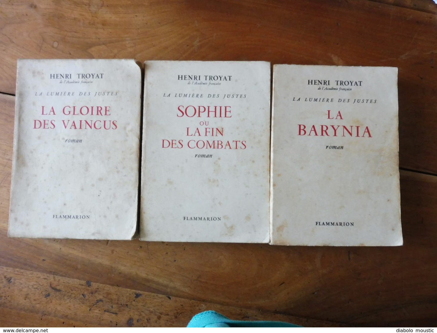 Henri Troyat --> LA BARYNIA, SOPHIE Ou LA FIN DES COMBATS, LA GLOIRE DES VAINCUS (édition 1960 à 1963) - Wholesale, Bulk Lots