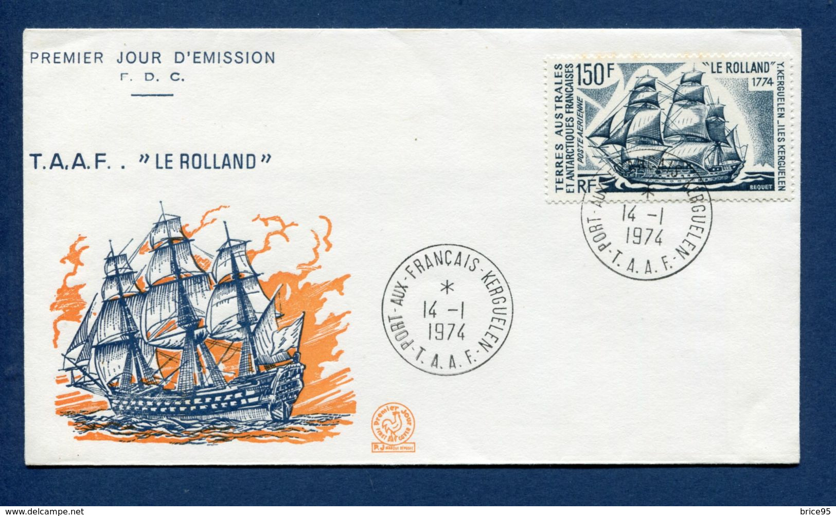 Terres Australes Et Antarctiques Françaises - TAAF - Premier Jour - FDC - Le Rolland - 1974 - FDC