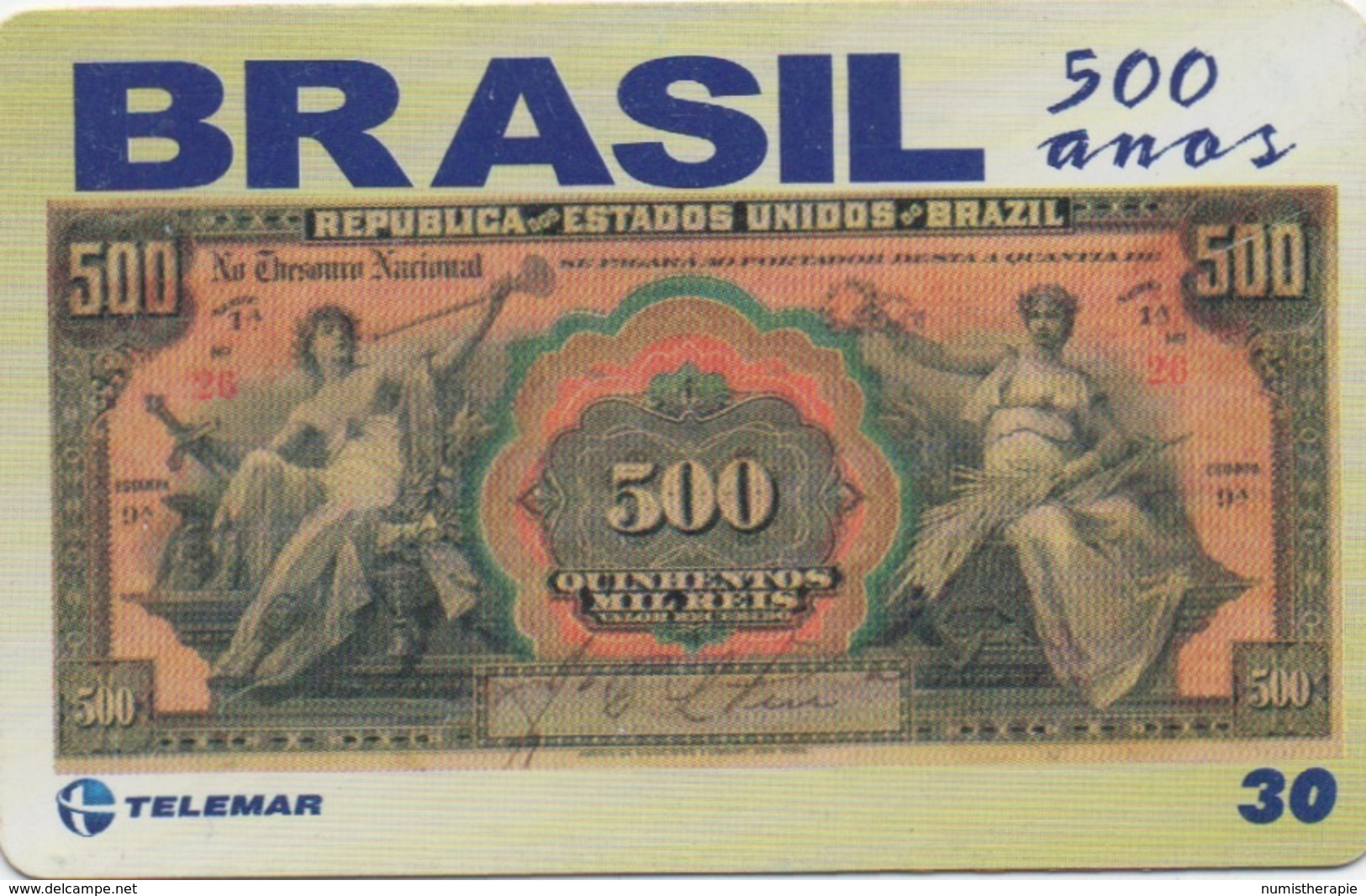 Brésil : Série De 500 Ans : Billet De Banque 1908 - Timbres & Monnaies