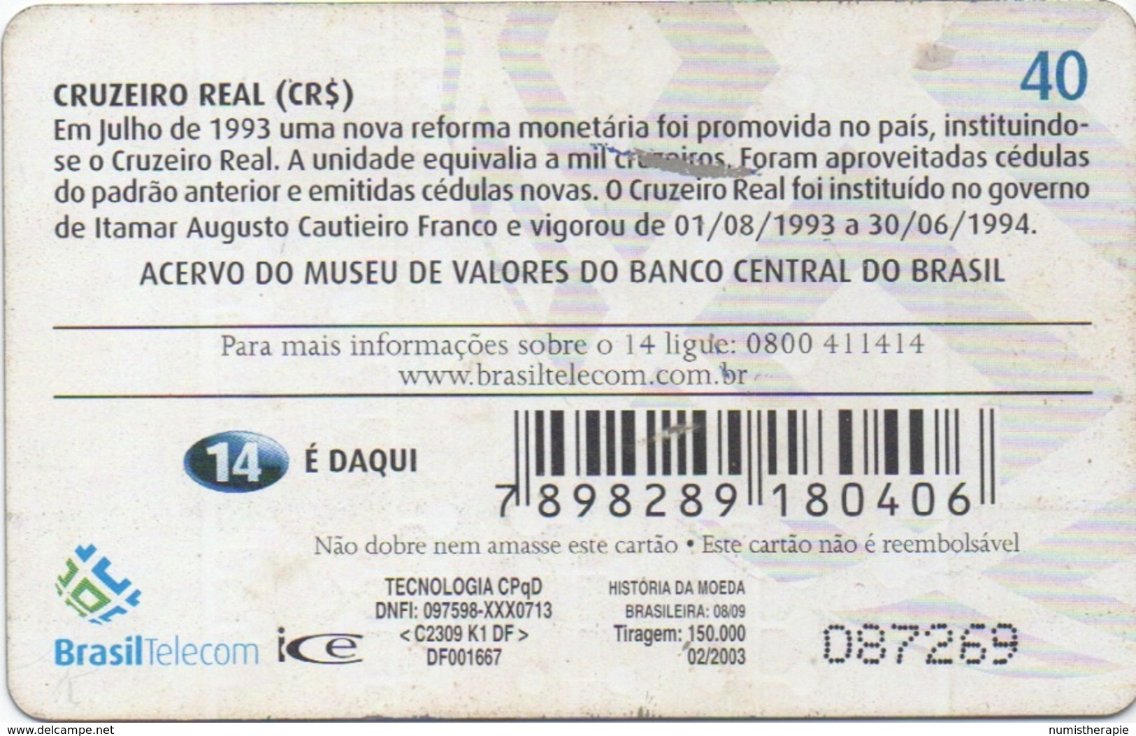 Brésil : Billet De Banque 1993-1994 - Sellos & Monedas