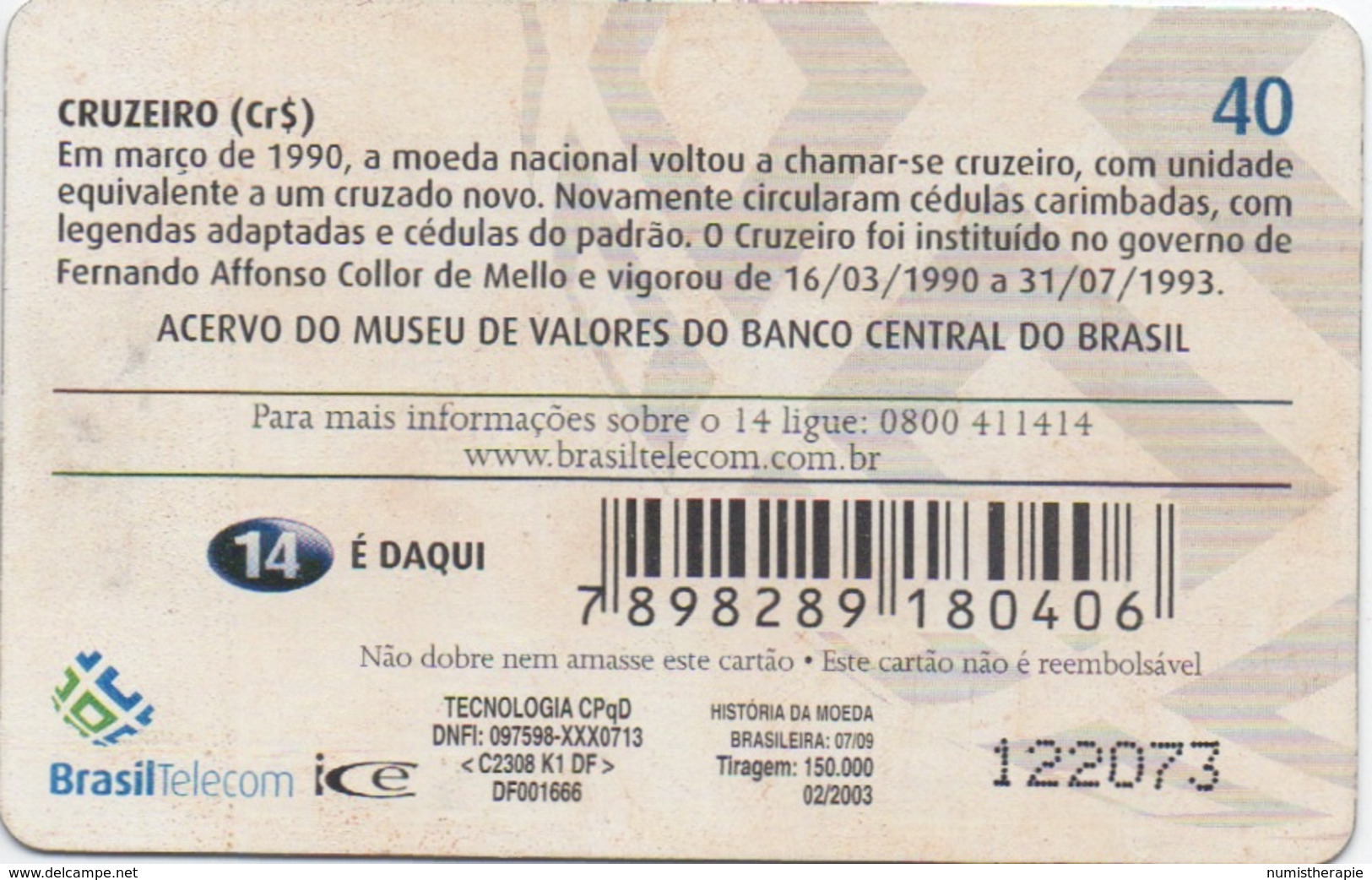 Brésil : Billet De Banque 1990-1993 - Postzegels & Munten