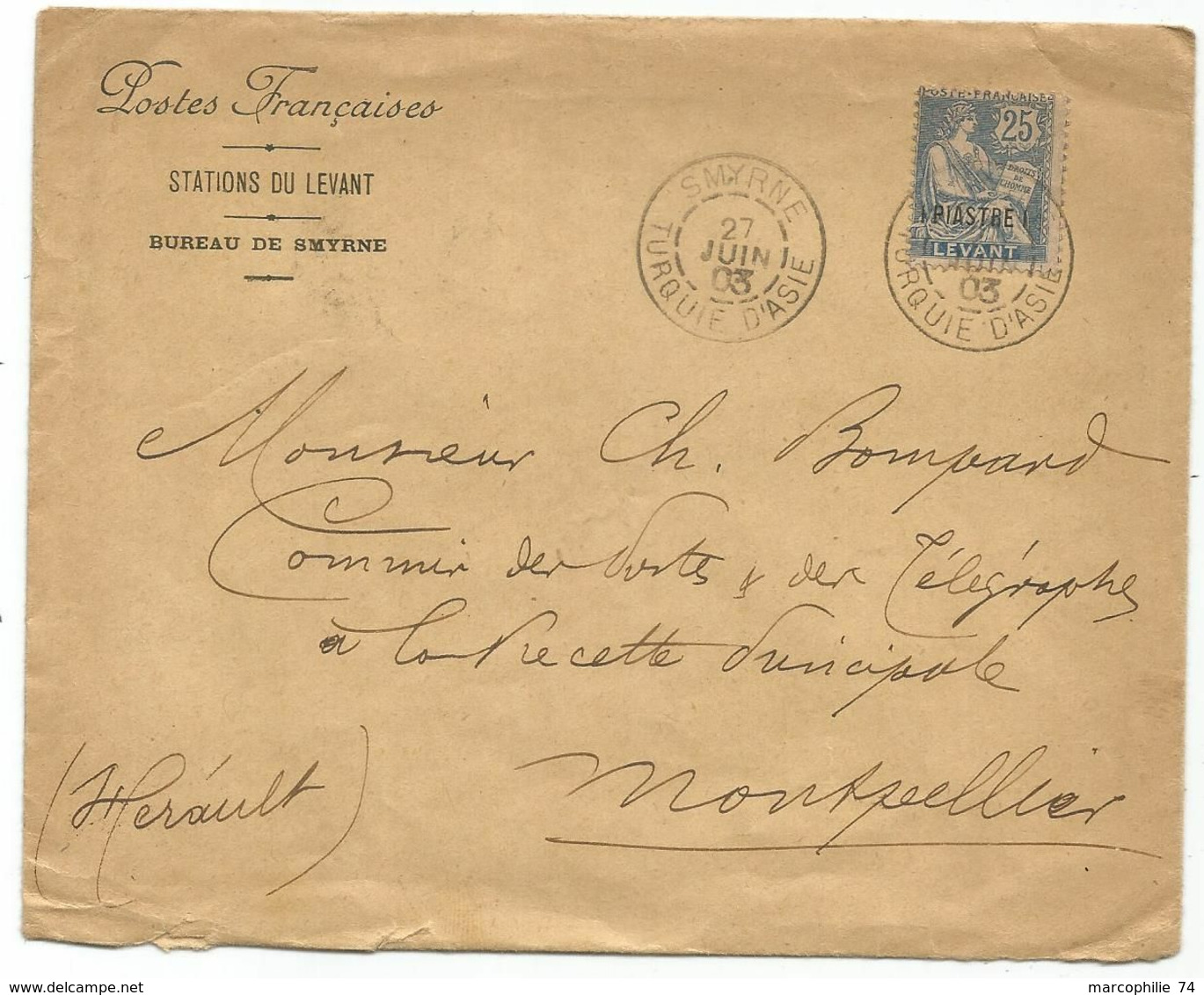 LEVANT 25C 1 PIASTRE LETTRE COVER ENTETE POSTES FRANCAISES STATIONS DU LEVANT BUREAU DE SMYRNE 27 JUIN 1903 TURQUIE - Brieven En Documenten