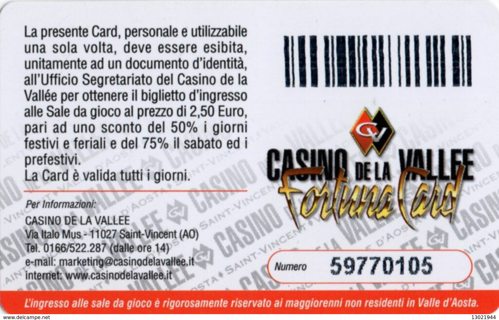 ITALIA KEY CASINO  Casino De La Vallee-Fortuna Card -     Saint Vincent - Casinokarten